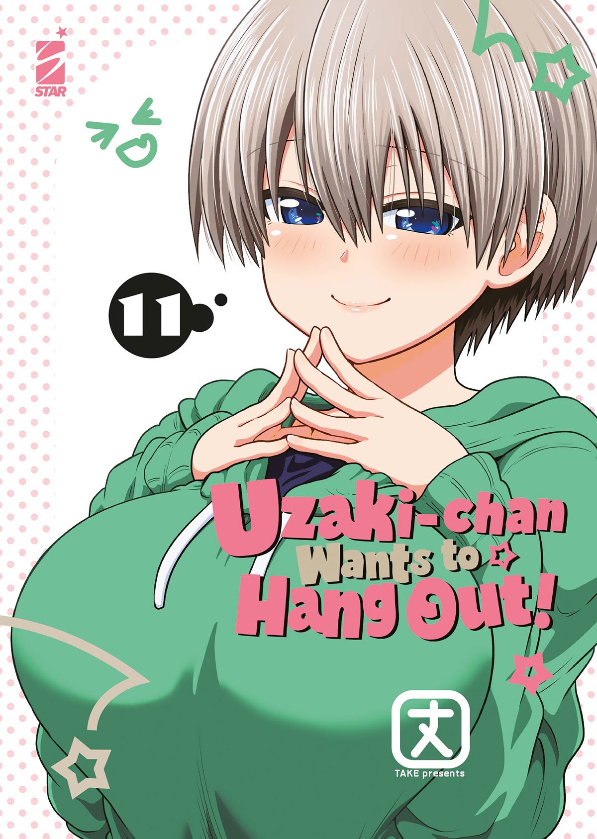 UZAKI - CHAN WANTS TO HANG OUT! 11