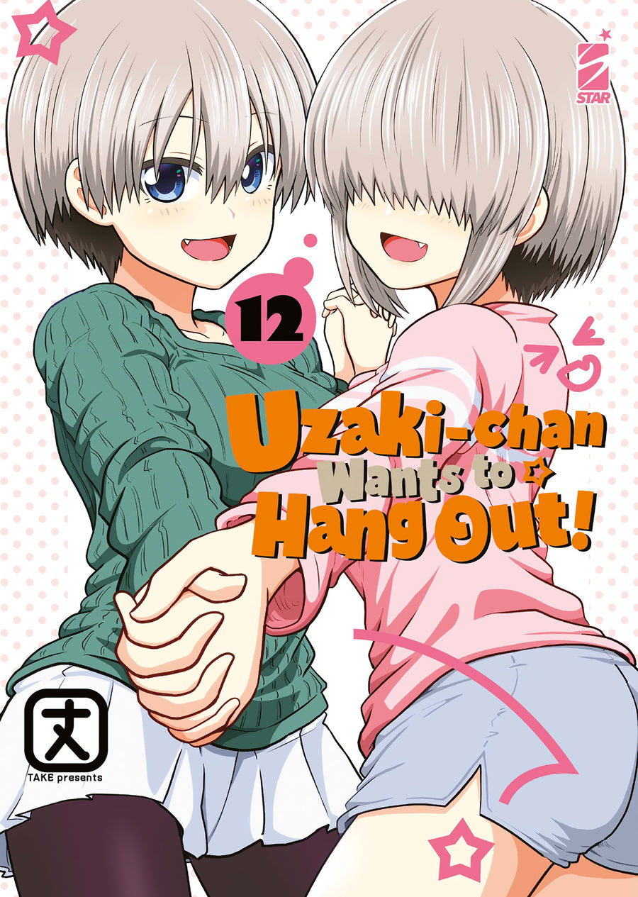 UZAKI - CHAN WANTS TO HANG OUT! 12