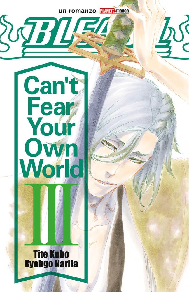 BLEACH-CAN'T FEAR YOUR OWN WORLD 3
