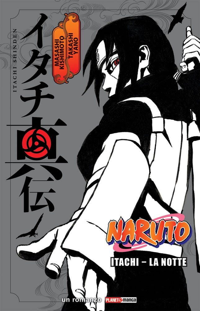 NARUTO ROMANZO:ITACHI LA NOTTE II R