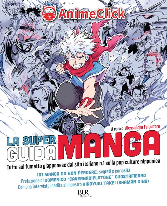 LA SUPER GUIDA MANGA.TUTTO SUL FUME