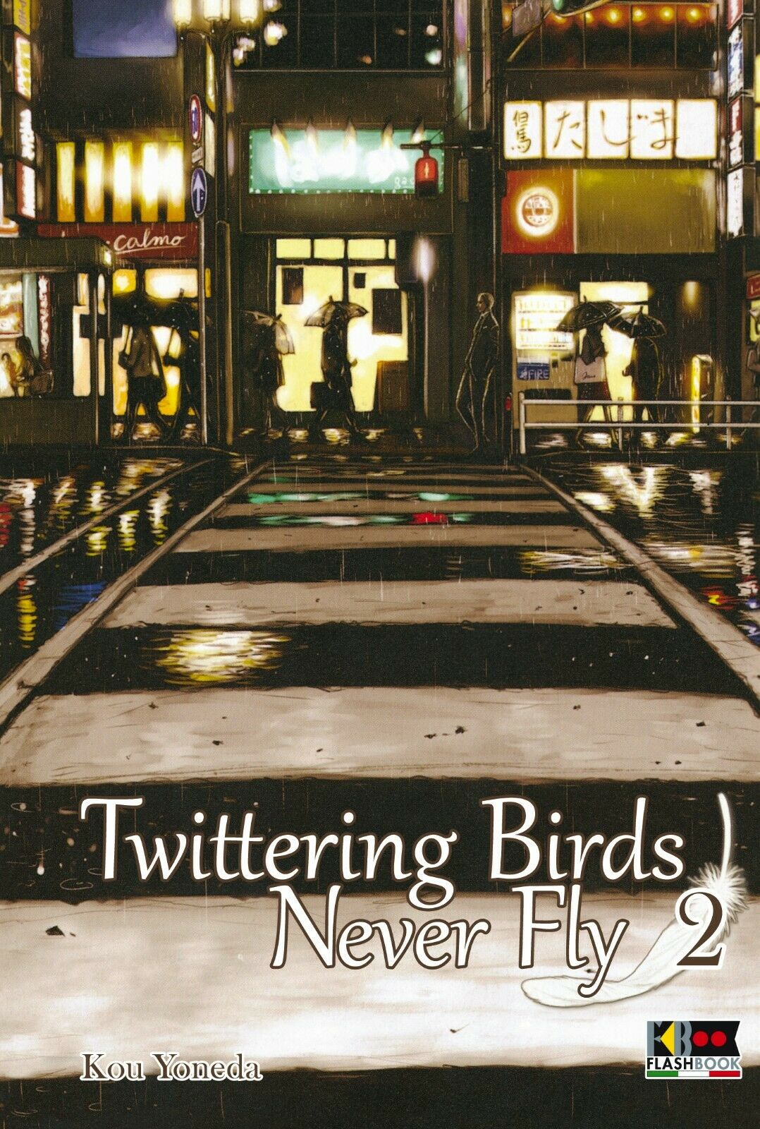 TWITTERING BIRDS NEVER FLY 2