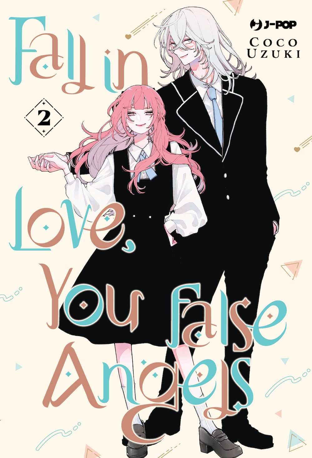 FALL IN LOVE, YOU FALSE ANGELS 2
