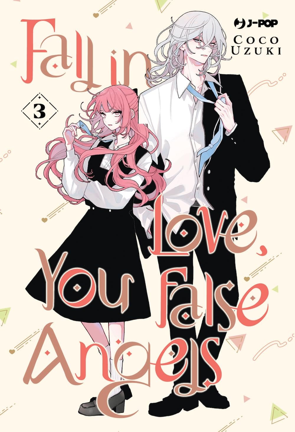 FALL IN LOVE, YOU FALSE ANGELS 3