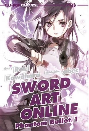 SWORD ART ONLINE - PHANTOM BULLET 1