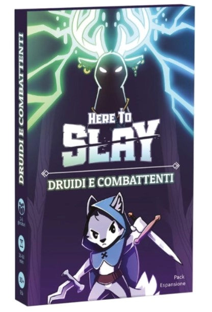 HERE TO SLAY - DRUIDI E COMBATTENTI