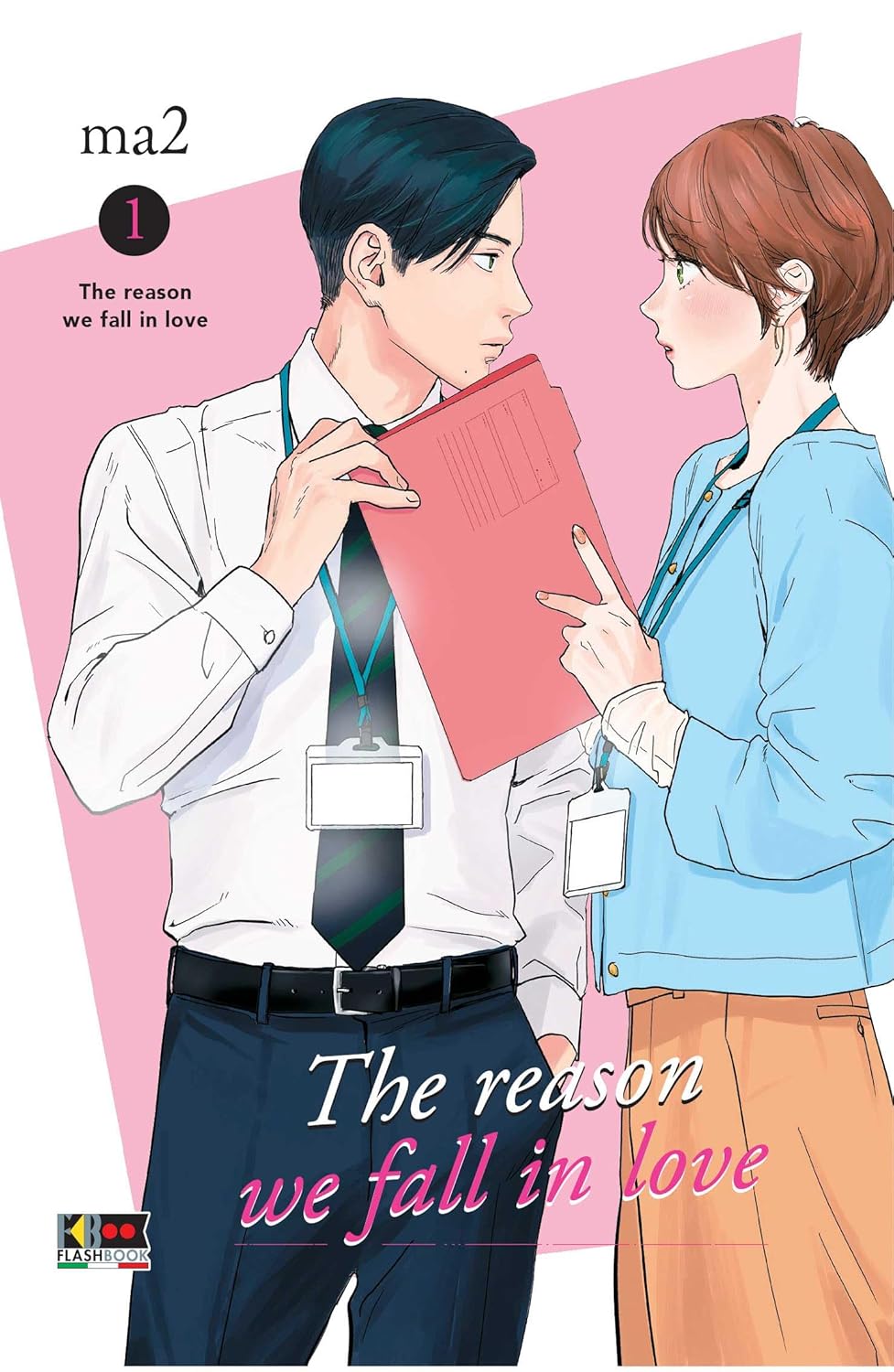 THE REASON WE FALL IN LOVE 1