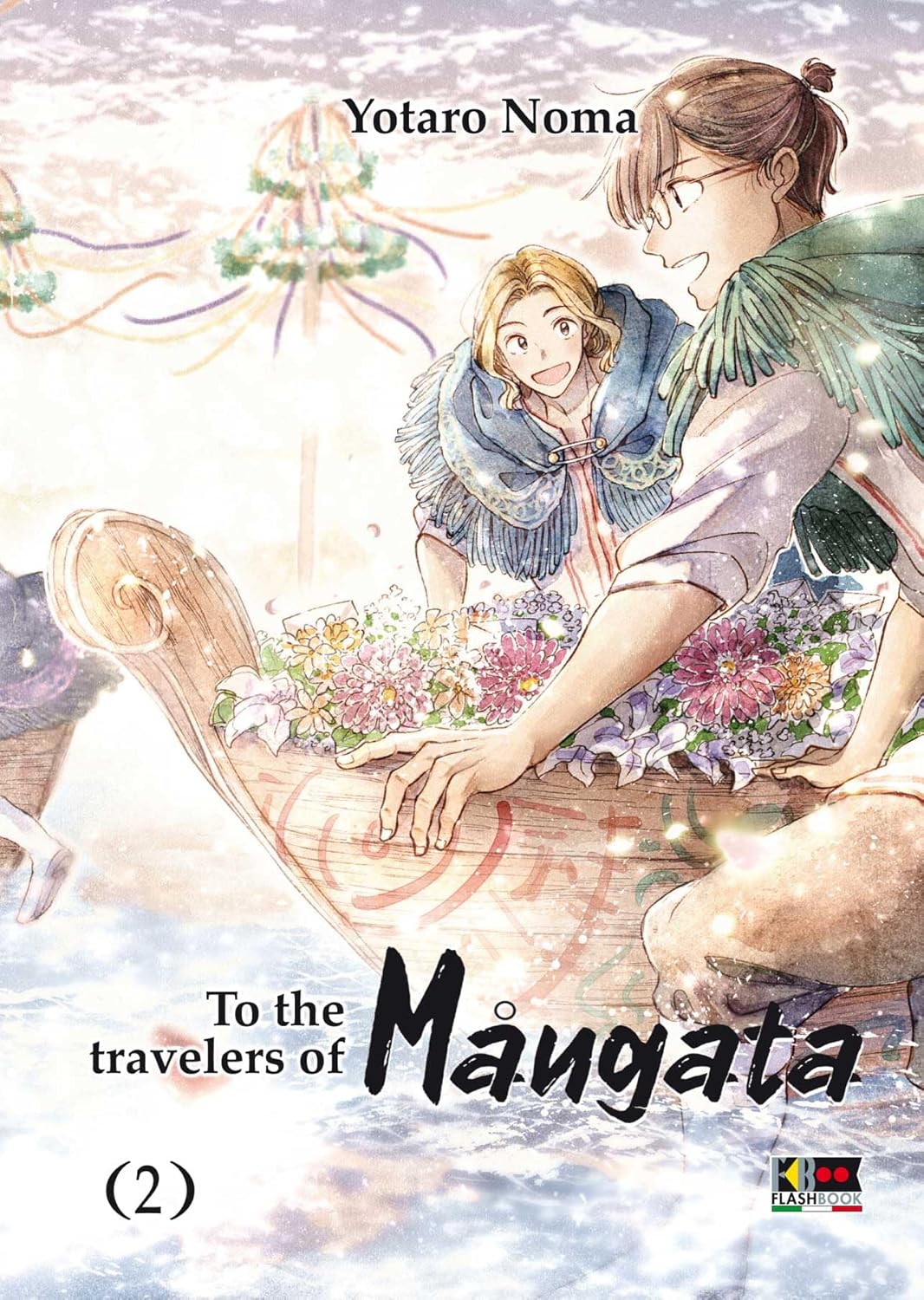 TO THE TRAVELERS OF MANGATA 2