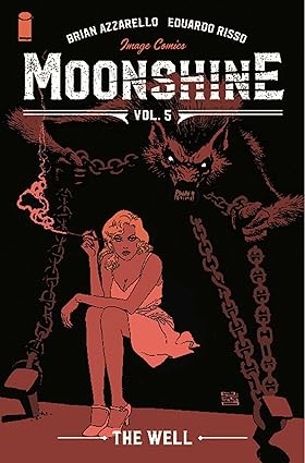 MOONSHINE 5 - IL POZZO