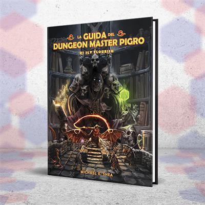 LA GUIDA DEL DUNGEON MASTER PIGRO D