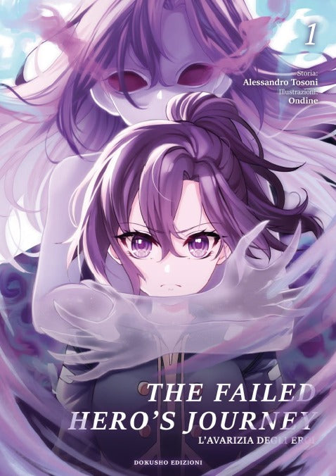 THE FAILED HERO'S JOURNEY 1