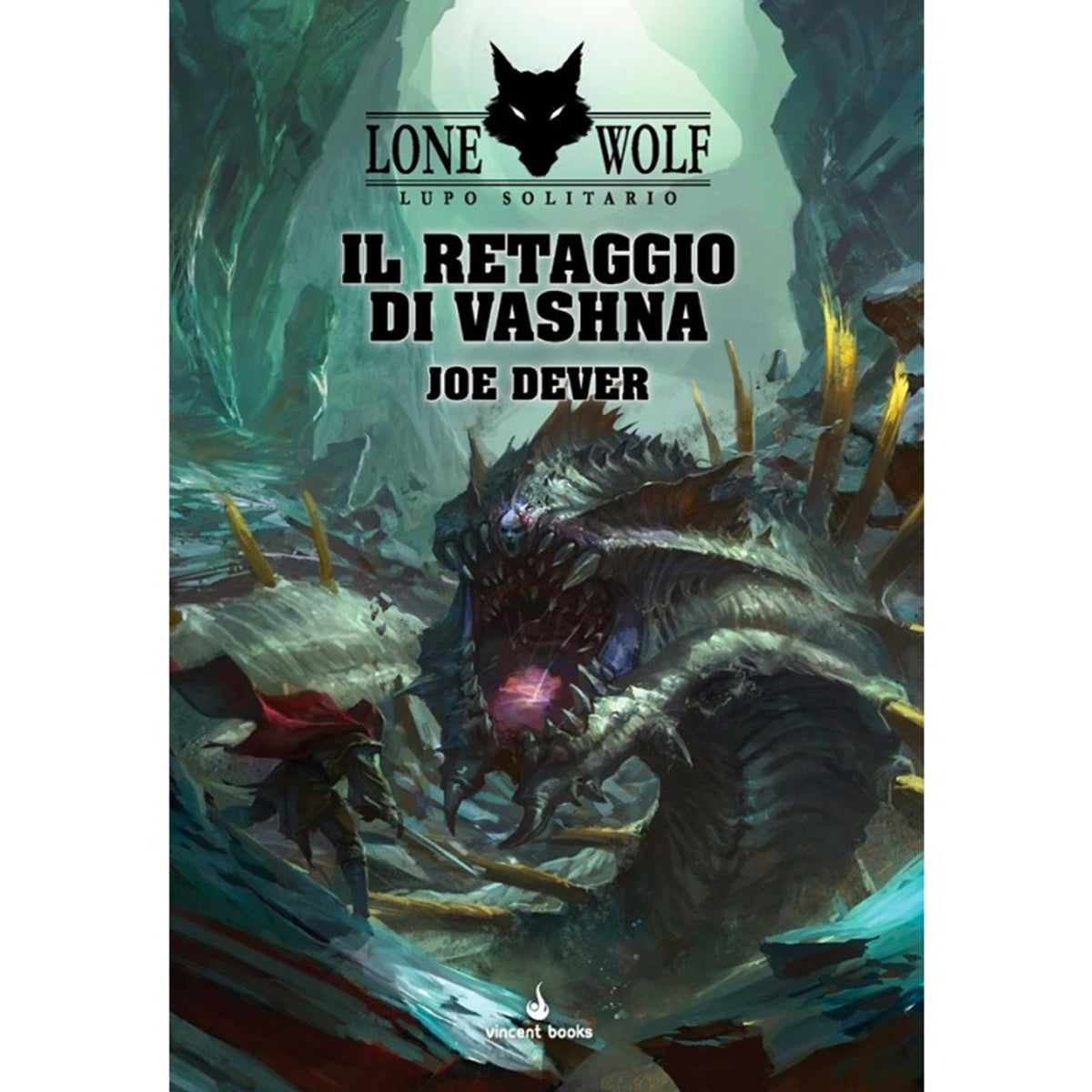 LUPO SOLITARIO 16 - IL RETAGGIO DI VASHNA