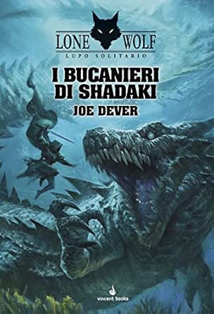 LUPO SOLITARIO 22 - I BUCANIERI DI SHADAKI