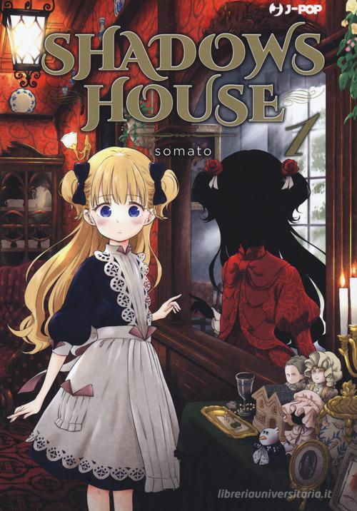 SHADOWS HOUSE 1