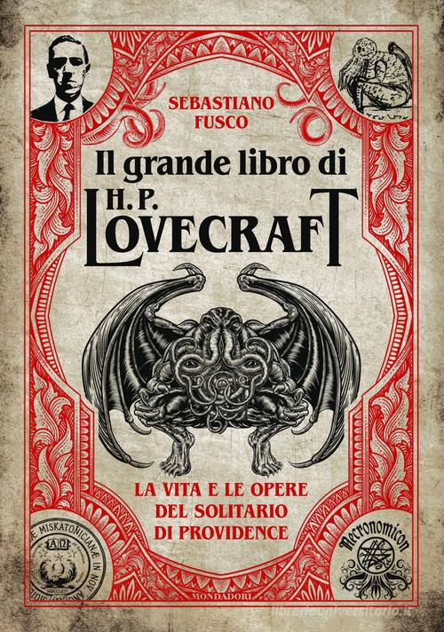 SEBASTIANO FUSCO - IL GRANDE LIBRO DI H.P. LOVECRAFT