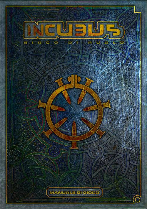 INCUBUS GIOCO DI RUOLO - MANUALE DI GIOCO