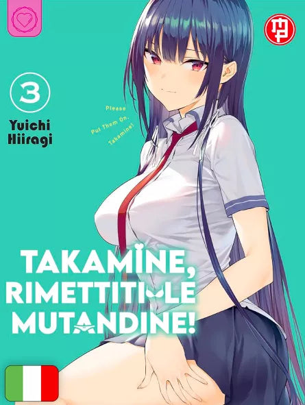TAKAMINE, RIMETTITI LE MUTANDINE 3